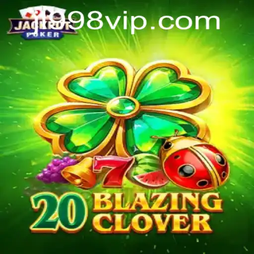 Unveiling 20BlazingClover: A Captivating Adventure