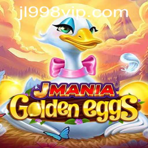 Discover the Thrills of JManiaGoldenEggs: A New Gaming Adventure
